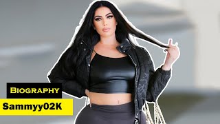 Sammyy02K Biography | Size | Age | Boyfriend| Plus Size Curvy Model I Family I Net Worth I Lifestyle