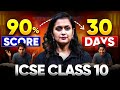 How to Score 95% in 30 Days - ICSE Class 10 | Final Strategy ICSE Boards 2026 #infinitylearn