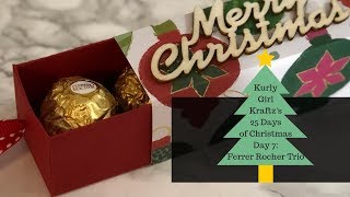 25 Days of Christmas - Day 7:Ferrero Rocher Pull Treat Box