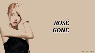 ROSÉ GONE lyric + Terjemah bahasa Indonesia