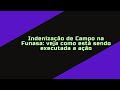 Indenização de Campo na Funasa: veja como está sendo executada a ação