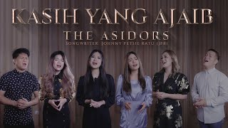 KASIH YANG AJAIB - THE ASIDORS 2022 (Indonesian Gospel Song)