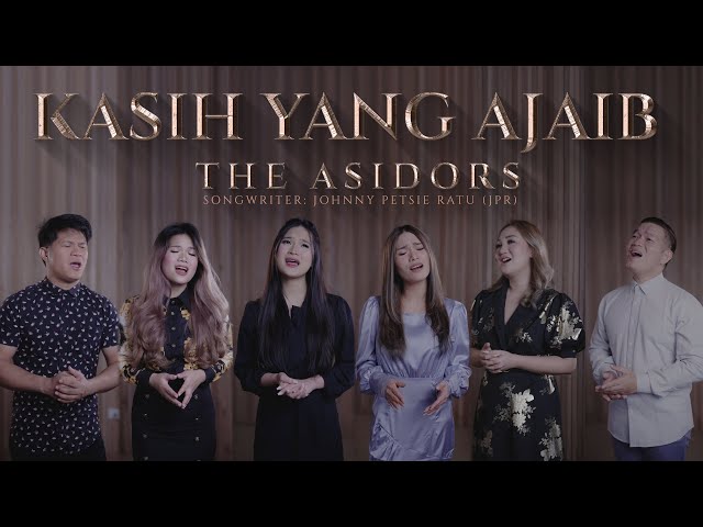 KASIH YANG AJAIB - THE ASIDORS 2022 (Lagu Gospel Indonesia) class=