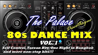 The Palace 80s Dance Mix Vol.1