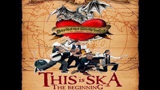 Gerhana Ska Cinta THIS is SKA THE BEGINNING Full Album