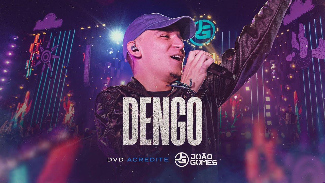 DENGO   Joo Gomes DVD Acredite   Ao Vivo em Recife