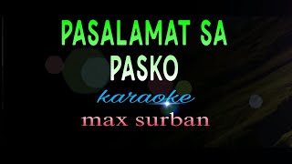 PASALAMAT SA PASKO max surban Karaoke