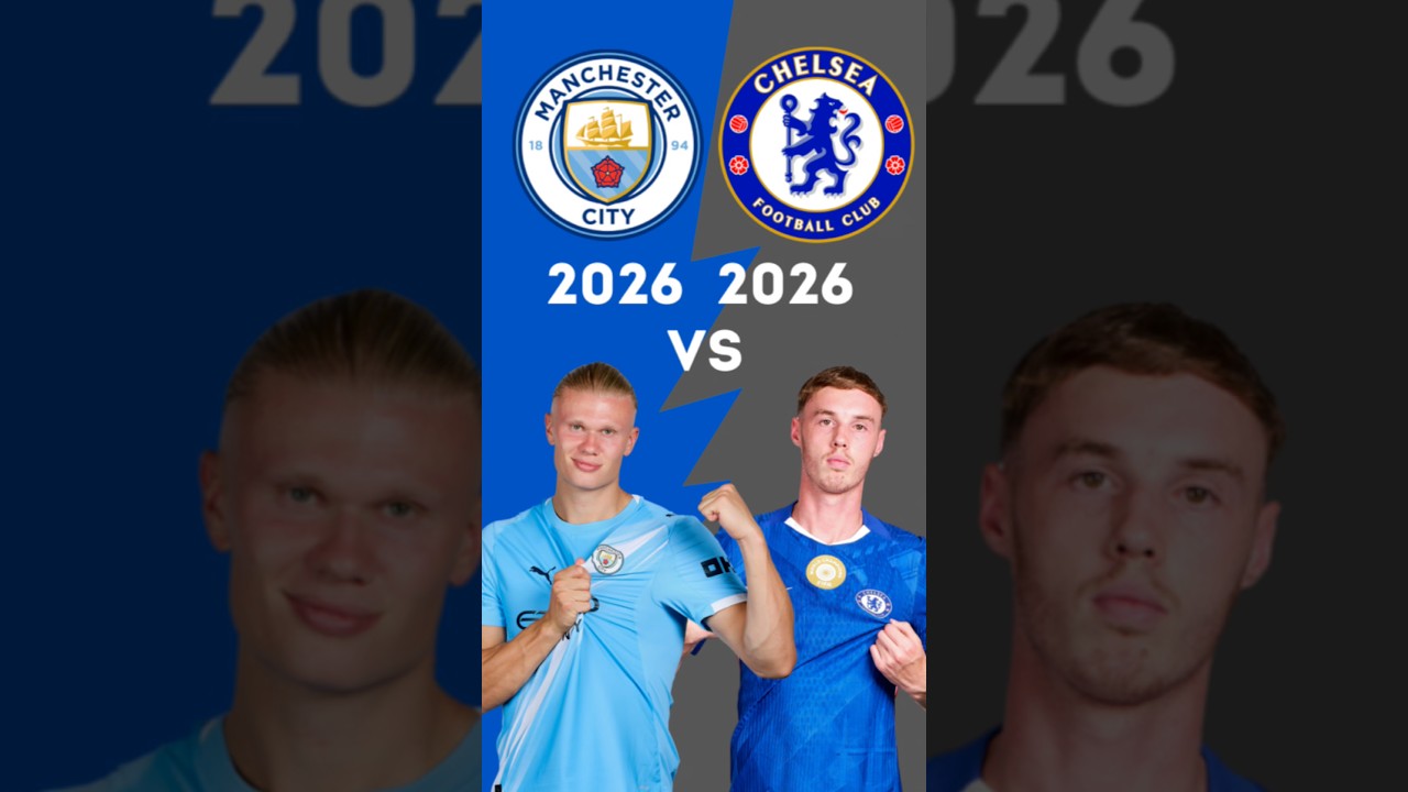 Manchester City vs Chelsea 