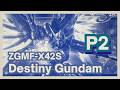 HG Destiny Gundam Clear Color | ZGMF-X42S | Parte 2 | Iniciamos el armado
