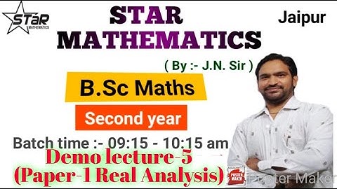 Demo lecture-5  B.Sc.Part-2 Real Analysis paper-1maths by J.N.Sir b.sc. m.sc  live classes in jaipur