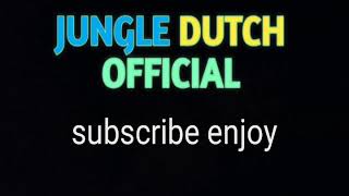 DJ LAY LAY ( JOKER ) | JUNGLE DUTCH 