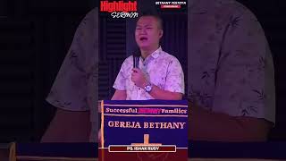 Highlight Ibadah Minggu Raya