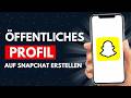 So erstellst du ein öffentliches Profil auf Snapchat 2026 (Aktualisierte Methode)