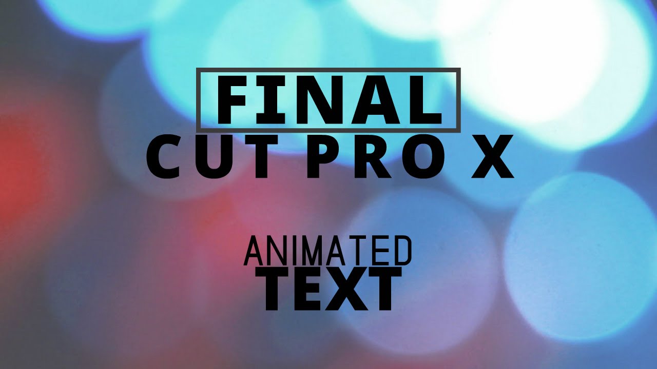 free animated text final cut pro x