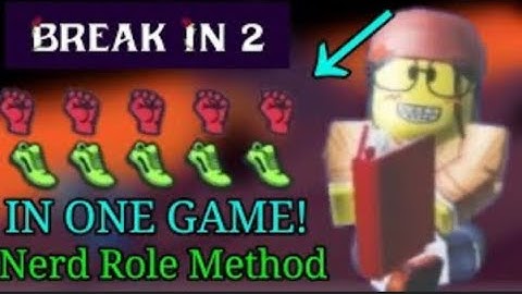 Break In 2 How to get max stats as Nerd
