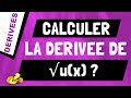 Comment retrouver et calculer la drive de racine de ux ou ux 