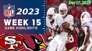 San Francisco 49ers vs Arizona Cardinals Week 15 FULL GAME 12\/17\/23 | NFL Highlights Today