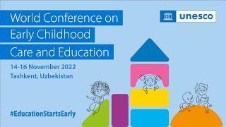 World Conference on Early Childhood Care and Education
