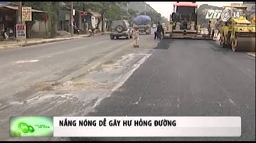 VTC14_Nắng nóng dễ gây hư hỏng đường