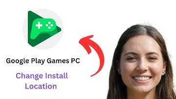 How To Change Install Location In Google Play Games PC (2026 Quick & Easy)