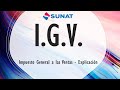 ¿Qué es el IGV? Impuesto General a las Ventas - Explicación