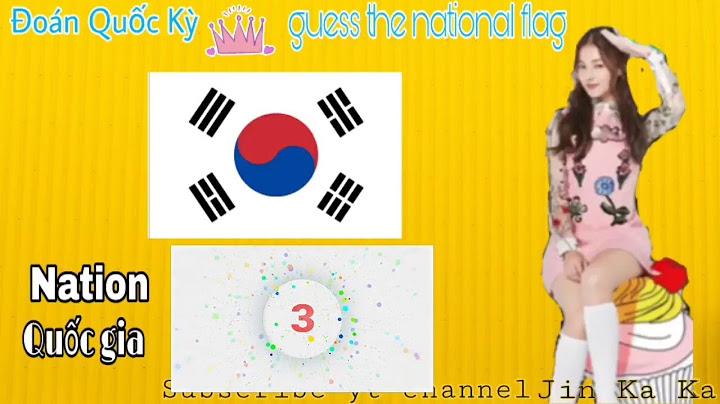 Thử Thách: Đoán Quốc Kỳ Thế Giới || Guess The National Flag - Jin Ka Ka