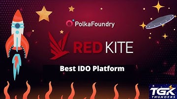 PolkaFoundry ( Redkite ) IDO platform review 🚀🚀🔥🔥
