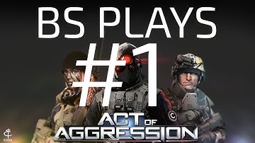 ★Act of Aggresion - Part 1★