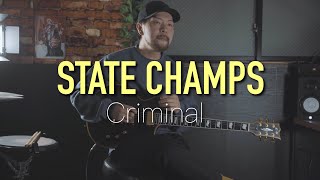 State Champs - Criminal - Guitar cover