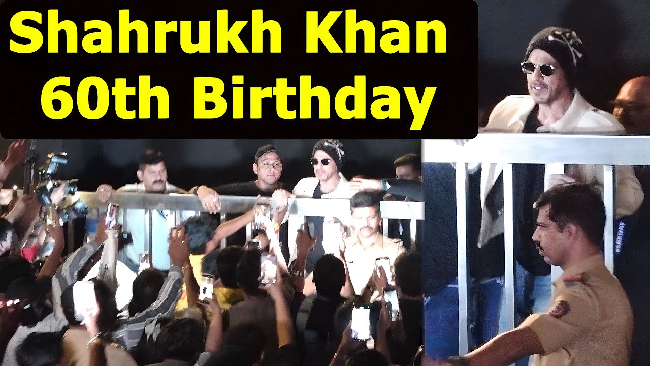 Shah Rukh Khan 60th Birthday Celebration With Fans at Mannat | SRK ...