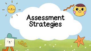 Assessment Strategies