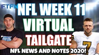 NFL Week 11 Preview - FTFN VIrtual Tailgate