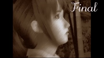 FAREWELL  ~ Fatal Frame/Project Zero 1 - Final Night:Kirie Final Part