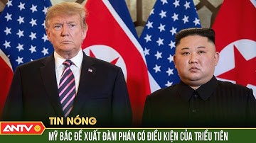 Mỹ bác bỏ đề xuất của Triều Tiên về điều kiện nối lại đàm phán | ANTV