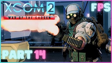 Foreman Joins The Brawl | XCOM 2 Long War Of The Chosen Part 14 - Foreman Plays Stuff