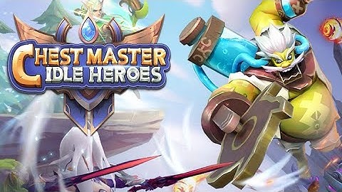Chest Master: Idle Heroes (Early Access)