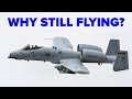 Why the A-10 Hasn't Been Retired After 50 Years of Use