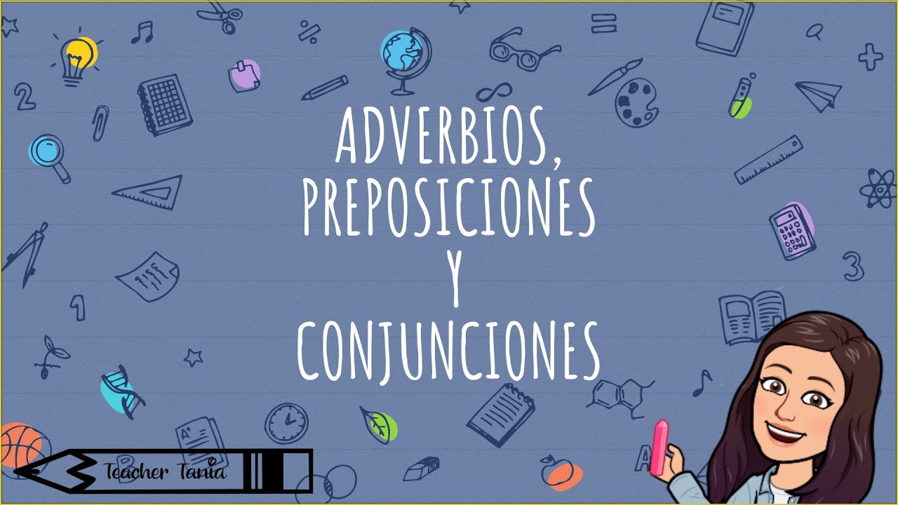 Adverbios Preposiciones Y Conjunciones Ficha Interactiva Y Descargable The Best Porn Website