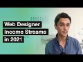 My Income Streams as a Web Designer in 2021