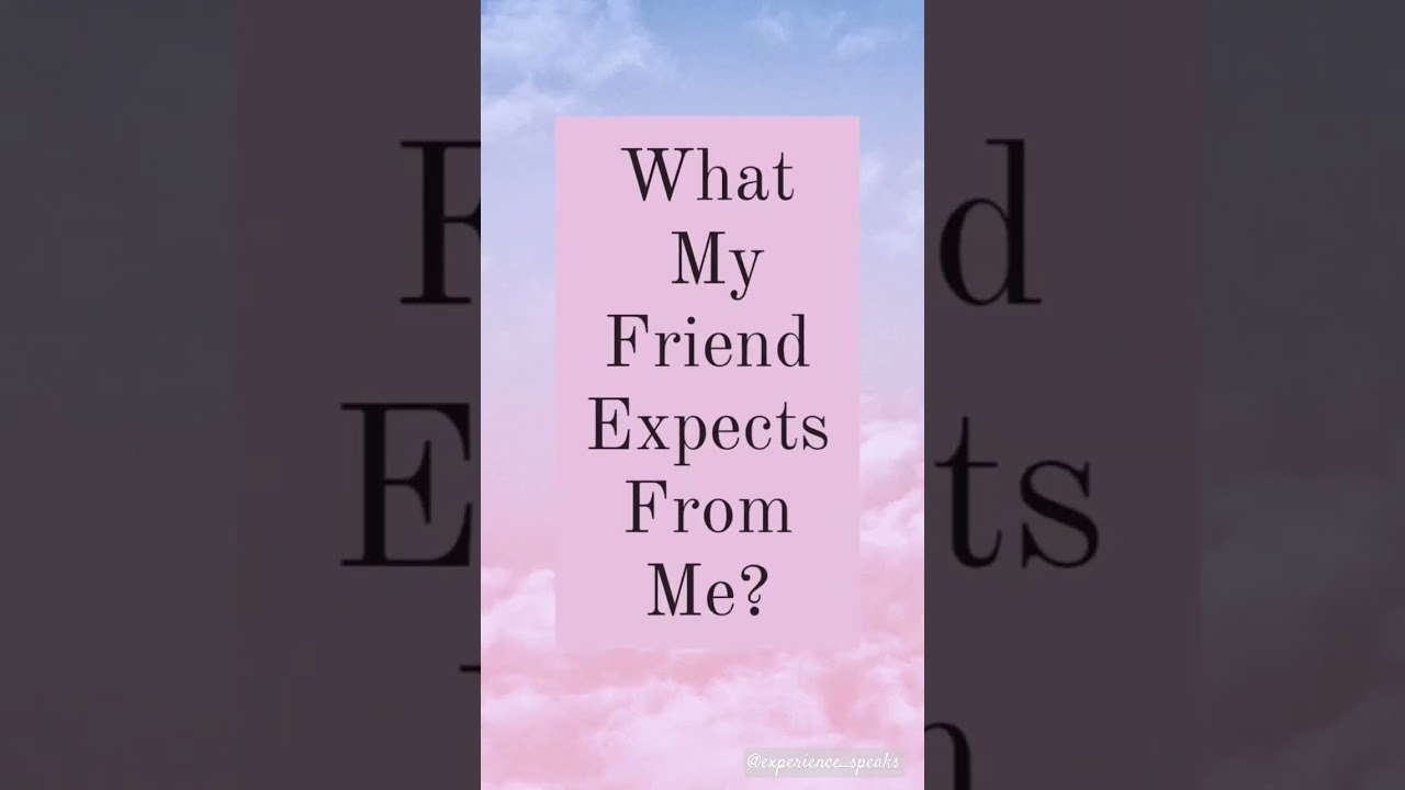 What I expect from my friend Vs What they expect from me | Share |Subscribe 