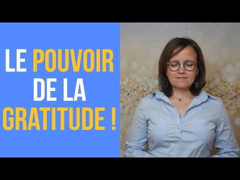 Vidéo: Qu'est-ce que la gratitude signifie vraiment ?