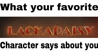 What your favorite lackadaisy character says about you