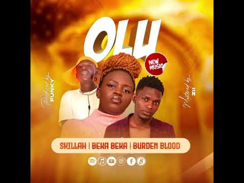 Olu BurdenBlood Skillah Andritah Beka Beka Audio Out Madi Music 2025 Jiorman