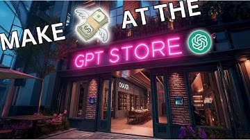 How to make money on the GPT Store