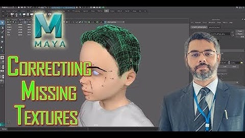 Correcting Missing Textures and Shaders issues and problems in Autodesk Maya 2018