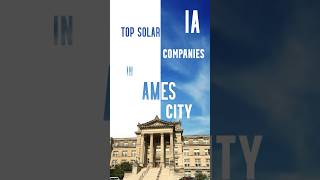 Top Solar Companies in Ames Iowa The Best Installers to Power Your Home