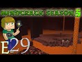 Minecraft Mind***** S5E29 Nether