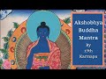 3 times akshobhya buddha mantra  akshobhya long mantra  by 17th karmapa