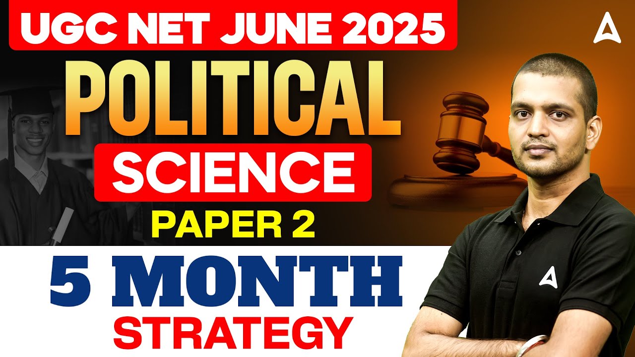 UGC NET June 2025 Political Science Paper 2 | 5 Month Strategy | By ...