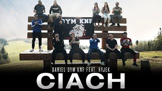 Daniel DYM KNF - CIACH feat. Ryjek / prod. Phono CoZaBit (Official Video)